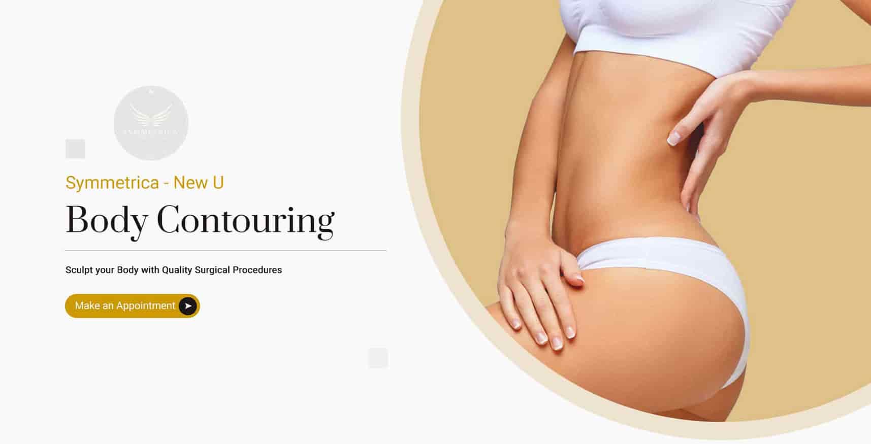 Body Contouring, get the body of your dream